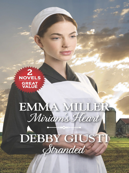 Title details for Miriam's Heart and Stranded by Emma Miller - Wait list
